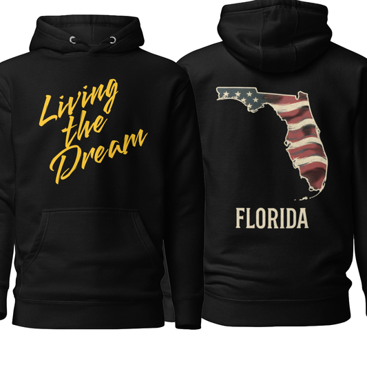 Florida/Living the Dream Unisex Hoodie