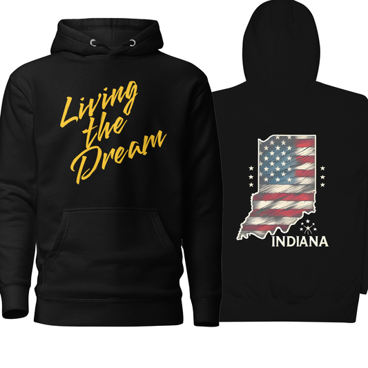 Indiana/Living the Dream Hoodie