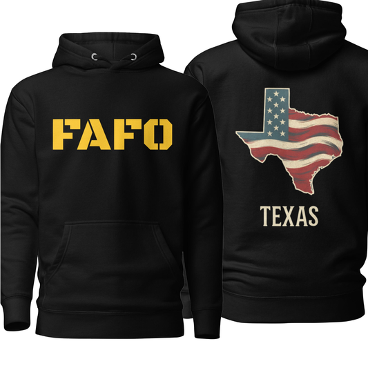 Texas/FAFO Unisex Hoodie