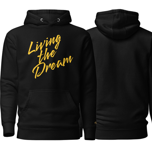 Living the Dream Unisex Hoodie
